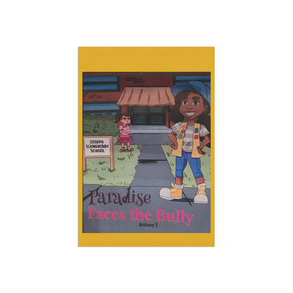 Garden Banner Paradise Faces the Bully