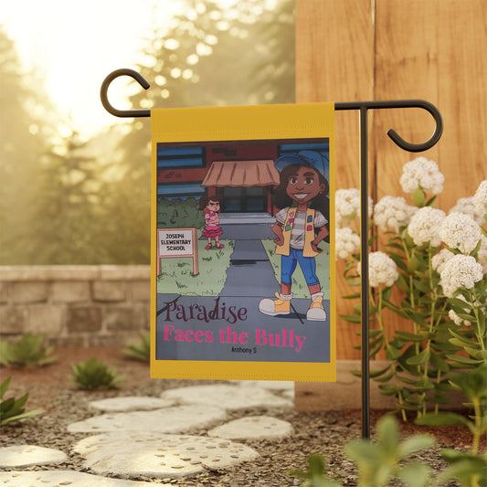 Garden Banner Paradise Faces the Bully