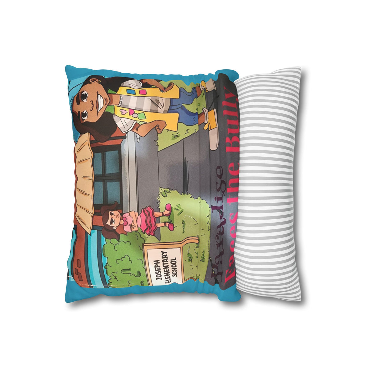 Pillowcase Paradise Faces the Bully